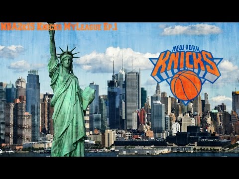 NBA2K15 Knicks MyLeague Ep.1