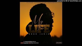 Dogo Janja - My Life new 2016