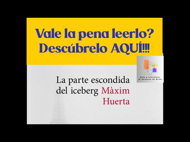 Vídeo relacionado con La parte escondida del iceberg (Novela)