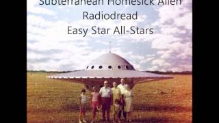 Subterranean Homesick Alien  Radiodread  Easy Star All-Stars