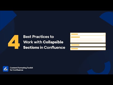 Mastering Collapsible Sections in Confluence: 4 Best Practices