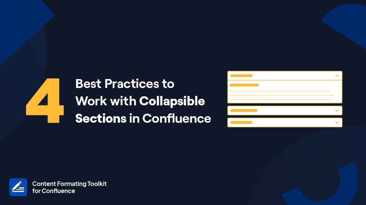 Mastering Collapsible Sections in Confluence: 4 Best Practices