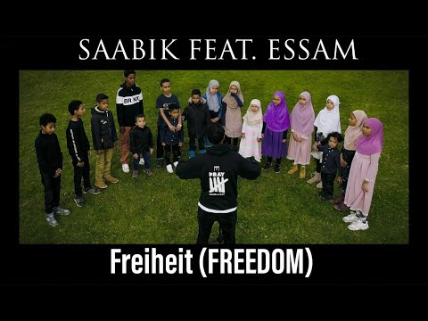 Saabik ft. Essam ~ Freiheit (Freedom)        Official Video