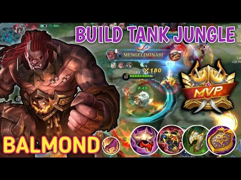 (BUILD TANK JUNGLE) GAMEPLAY BALMOND - BUILD TOP 1GLOBAL BALMOND - MLBB