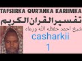 Tafsiirka Quraanka SH AHMED Maqal Iyo Muuqaal