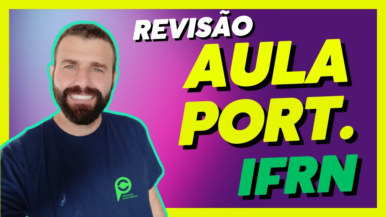 MEGA REVISÃO PORTUGUÊS IFRN - RESOLUÇÃO DE QUESTÕES
