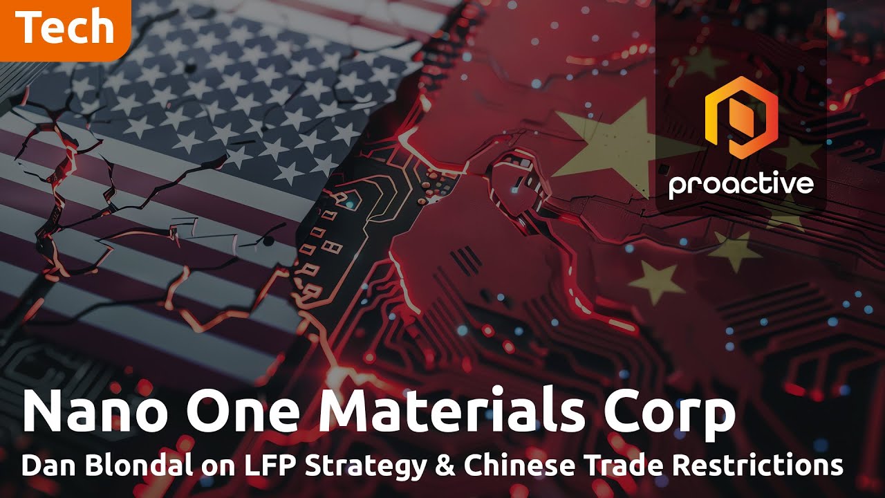 Nano One CEO highlights Independent, Sustainable LFP solutions amid China's proposed export ban