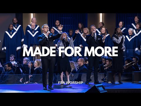 Made for More | FBA Worship