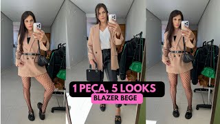 Como usar BLAZER BEGE/ 5 ideias de looks com BLAZER BEGE