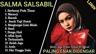 Download lagu SALMA FULL ALBUM (LIRIK) | SPESIAL ALBUM BERHARAP PADA TIMUR mp3