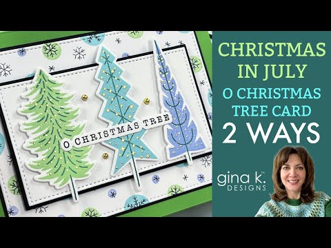 O Christmas Tree - Christmas Cards 2 ways!- Holiday Cardmaking