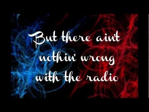 Aaron Tippin- There Ain't Nothin' Wrong With The Radio LYRICS