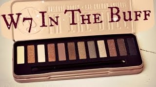 W7 IN THE BUFF PALETTE | Review und AMU | Urban Decay Naked 2 Dupe | Erdbeerliese
