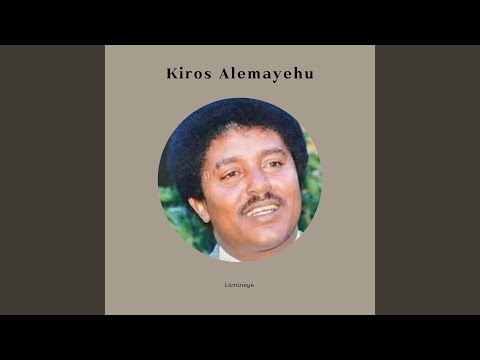 Kiros Alemayehu - Shew Shew