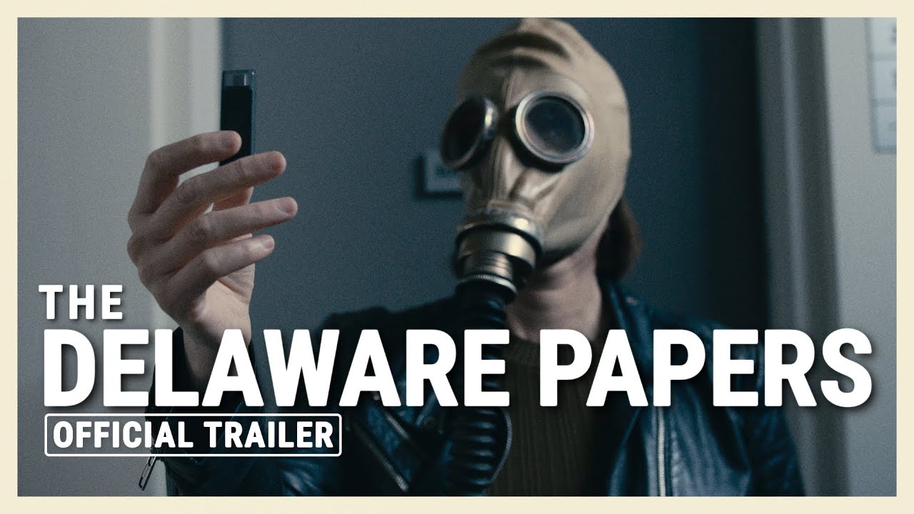 The Delaware Papers — Official Trailer