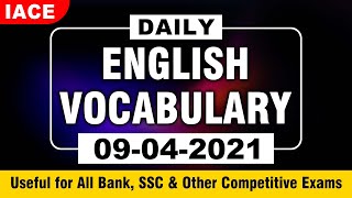 IACE's Daily English Vocabulary || Useful for All Competitive Exams || April 9th 2021 || IACE