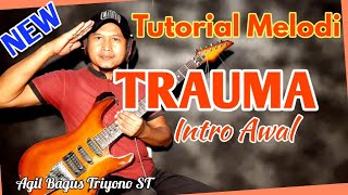 Download lagu Tutorial singkat Melodi Intro Awal TRAUMA mp3 Download lagu Tutorial singkat Melodi Intro Awal TRAUMA mp3