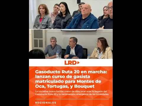 Gasoducto Ruta 20: lanzan curso de gasista matriculado para Montes de Oca, Tortugas, y Bouquet