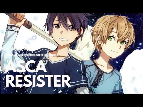 ASCA 「RESISTER」 Music Video FULL (Anime "Sword Art Online Alicization" OP)