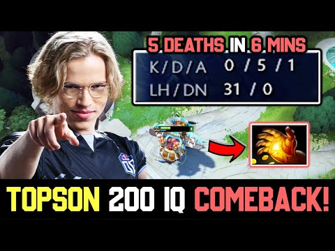 TOPSON 200 IQ ITEM CHOICES COMEBACK! - 5 Deaths in 6 Mins to BIG BOSS! Real Quick! DOTA 2
