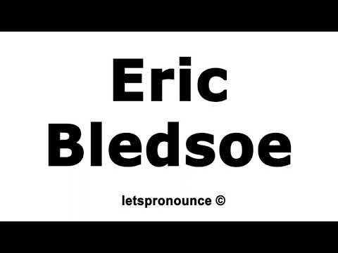 How to Pronounce Eric Bledsoe