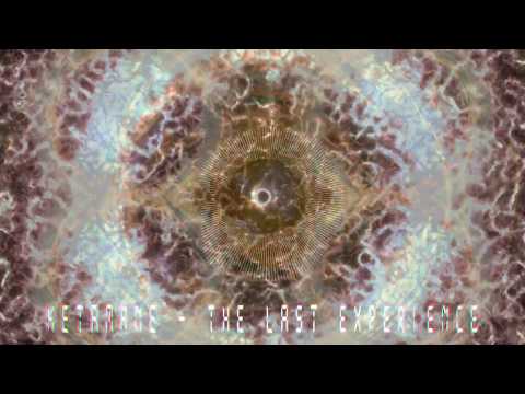 ♫ Ketamane - The Last Experience ♫ - ♪ Tribecore ♪