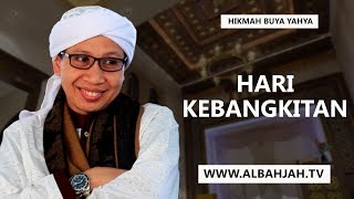 Download lagu Hari Kebangkitan - Hikmah Buya Yahya mp3