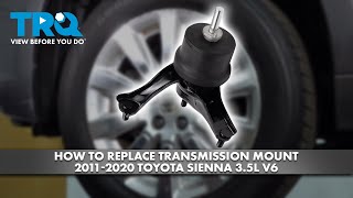 How to Replace Rear Transmission Mount 2011-2020 Toyota Sienna 3.5L V6