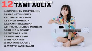 Download lagu Tami Aulia Full Album Lumpuhkanlah Ingatanku | Lagu Galau Viral TikTok 2025 | Cover Akustik Terbaik mp3 Download lagu Tami Aulia Full Album Lumpuhkanlah Ingatanku | Lagu Galau Viral TikTok 2025 | Cover Akustik Terbaik mp3