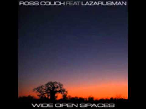 Ross Couch feat. Lazarusman - Wide Open Spaces (Organic Dub)