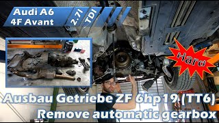 Gearbox removal 6hp19 - Audi A6 4F - Getriebe ausbauen / tauschen / einbauen - Tiptronic