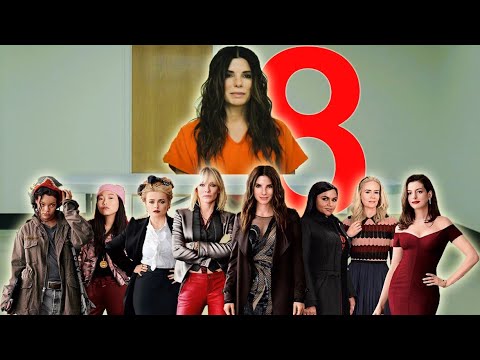 From Prisoner to Crime Boss: 8 Women Stole $150M Jewels! Ocean's Eight 2018 Movie Recap