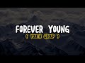 Youth Group - Forever Young (Lyrics)