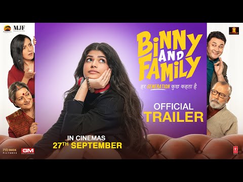 Binny And Family | Official Trailer | Pankaj Kapur, Anjini Dhawan, Rajesh K | 27th September