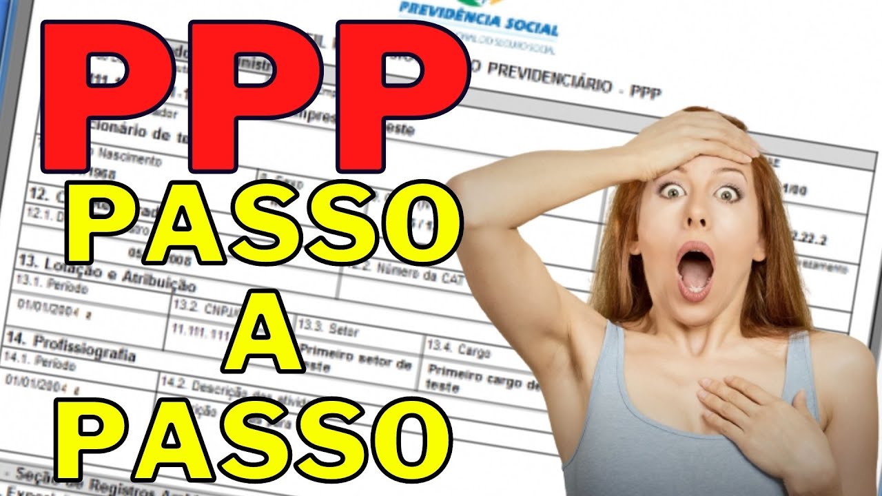 🔊 PPP Passo a Passo, como preencher um PPP INSS.