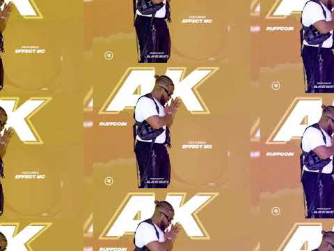 Ruffcoin feat Effect MC —AK