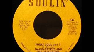 David Batiste & The Gladiators -- Funky Soul (part I)