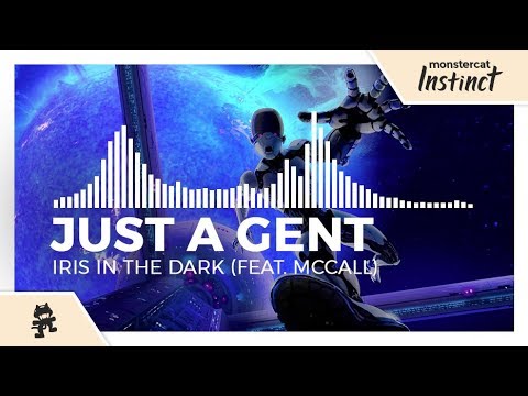 Just A Gent - Iris in the Dark (feat. McCall) [Monstercat EP Release]