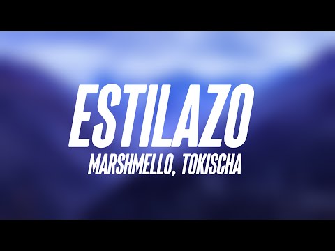 ESTILAZO - Marshmello, Tokischa [Letra] 🌹