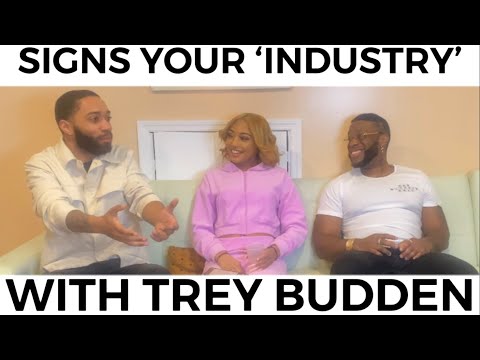 Signs You're "Industry" With Trey Budden (F-Boy Chronicles Clip)