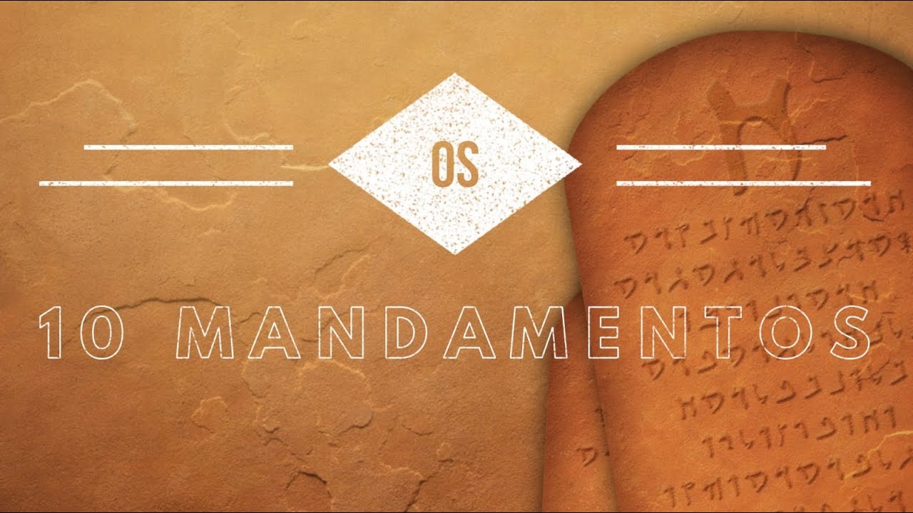 Os 10 Mandamentos