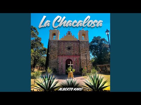 La Chacalosa