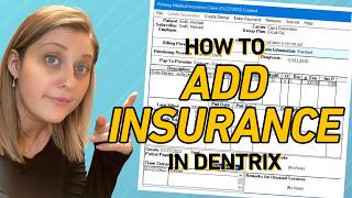 How to Add Insurance in Dentrix (Step-by-Step)