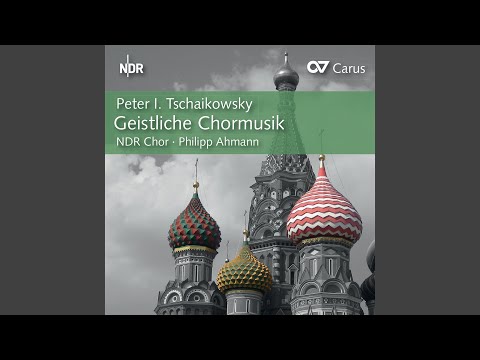 Tchaikovsky: 9 Sacred Pieces: No. 6, Otce naš