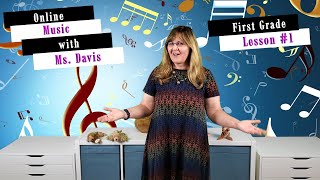 1st Grade Music Class Lesson 1