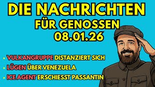 Aktuelle Nachrichten (08.01.26) für Genossen kommentiert