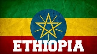 ♫ Ethiopia National Anthem ♫
