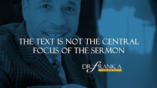 The Text is not the Central Focus of the Sermon - #PreachingAsCElebration EP5