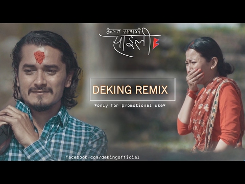 Saili - Hemant Rana (DeKing Remix) Feat. Gaurav Pahari & Menuka Pradhan