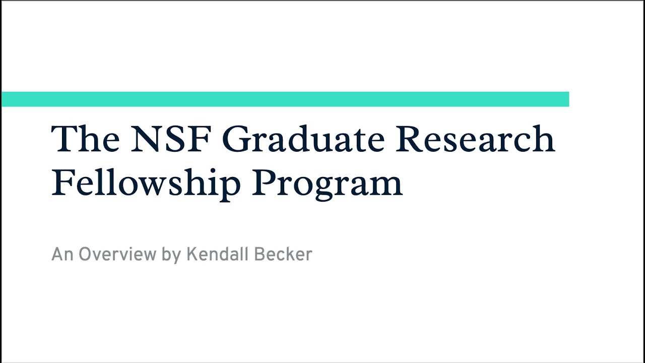 An Overview of the NSF Graduate Research Fellowship Program